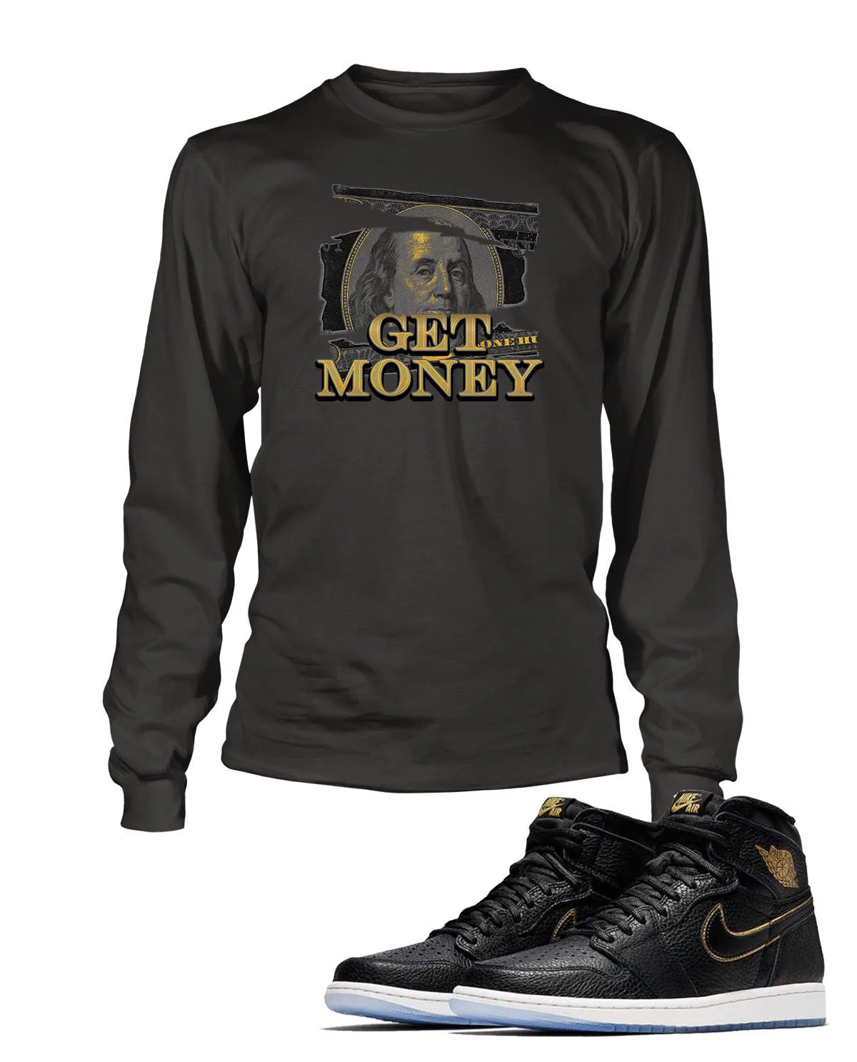 Get Money Graphic T Shirt to Match Retro Air Jordan 1 High Shoe